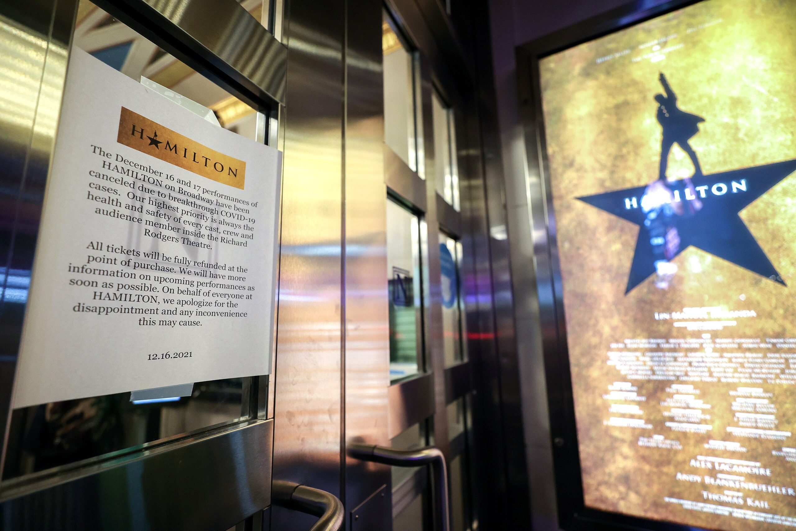 NEW YORK, NEW YORK - DECEMBER 16: A sign indicating canceled performances hangs at the front entrance of “Hamilton” at the Richard Rodgers Theatre on December 16, 2021 in New York City. Several shows, including “Hamilton” and “Harry Potter and the Cursed Child” announced canceled performances this week due to Covid breakthrough cases. (Photo by Dia Dipasupil/Getty Images) Photo: Getty Images Dia Dipasupil