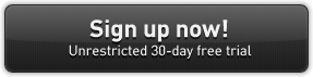 Sign Up! 30 Day Free Trial