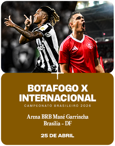 CAMPEONATO BRASILEIRO - BOTAFOGO X INTERNACIONAL
