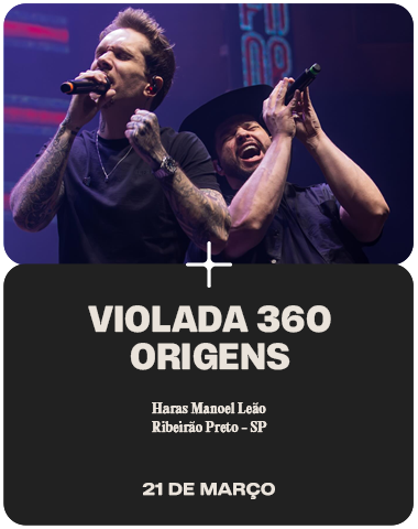 VIOLADA 360 - ORIGENS