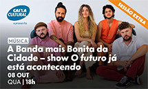 A BANDA MAIS BONITA DA CIDADE - SESSÃO EXTRA