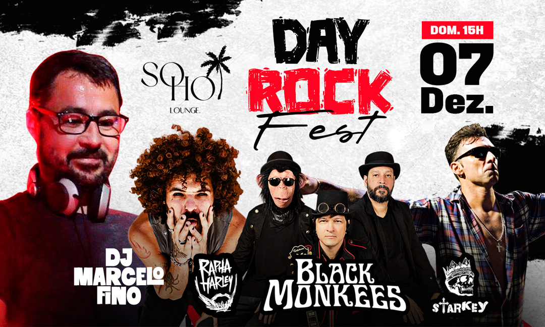 Day Rock Fest - Soho Lounge em Rio De Janeiro
