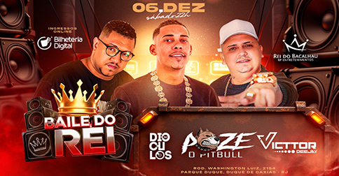 Baile Do Rei em Duque De Caxias