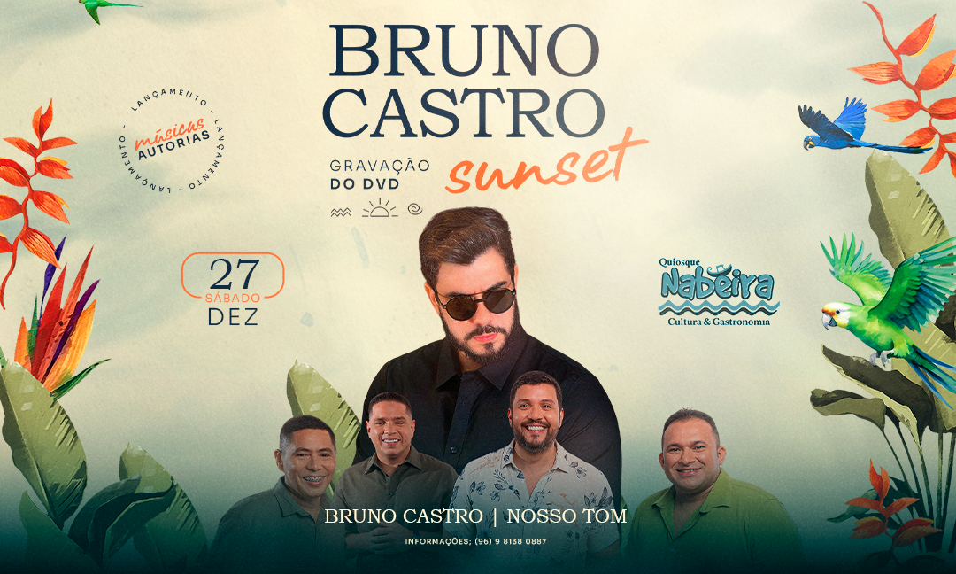 Bruno Castro Sunset Com Nosso Tom em Macapá