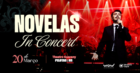 Novelas In Concert em Pelotas