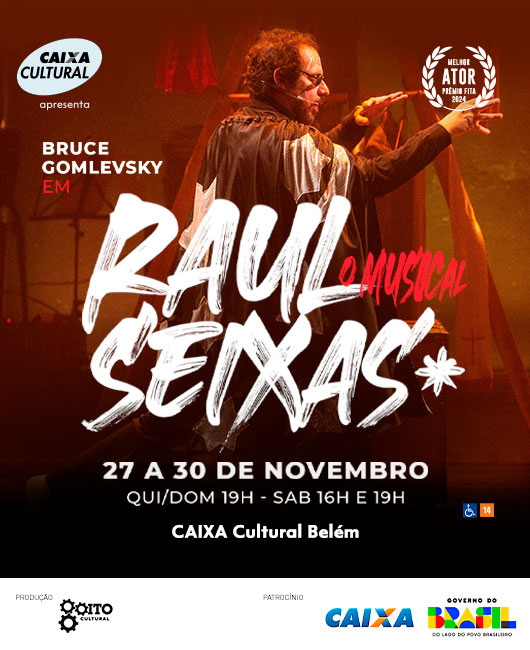 Raul Seixas - O Musical - Sessão 16h em Belém