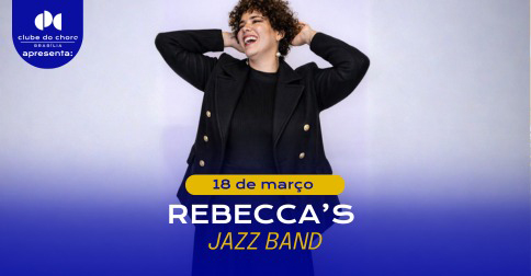 Rebecca’s Jazz Band em Brasília