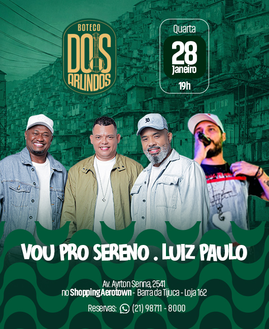 Vou Pro Sereno e Luiz Paulo em Rio De Janeiro