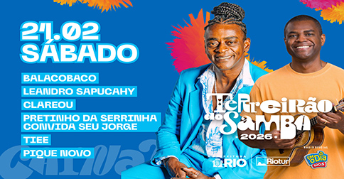 Terreirão Do Samba 2026 - Pretinho Da Serrinha Convida Seu Jorge e Muito Mais! em Rio De Janeiro