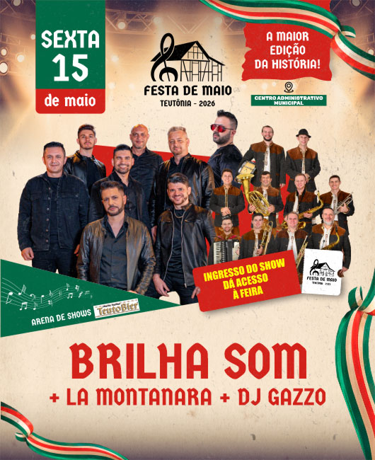 Festa de Maio de Teutonia - Banda Brilha Som + La Montanara em Teut?nia em Lajeado
