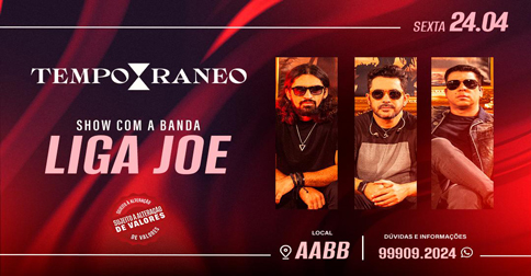 Temporaneo - Show Liga Joe em Brasília