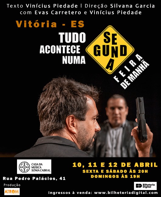 Tudo Acontece Numa Segunda Feira de Manhã em Vitória - Evas Carretero + Vinícius Piedade