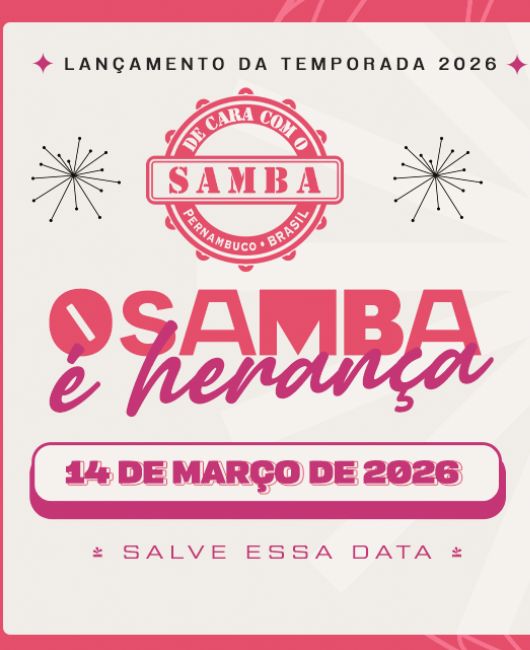 De Cara com o Samba o Samba É Herança Convidados em Recife