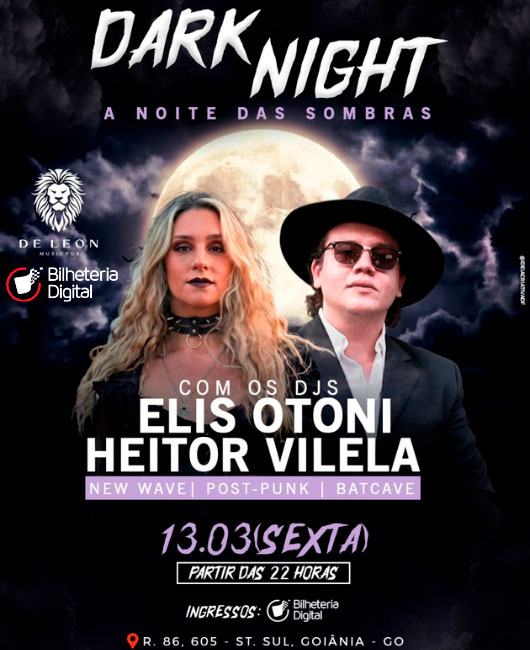 Dark Night em Goiânia