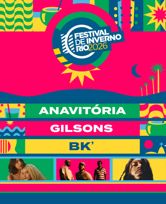 Festival de Inverno Rio 2026 I Ana Vit?ria + Gilsons + Bk' em Rio de Janeiro
