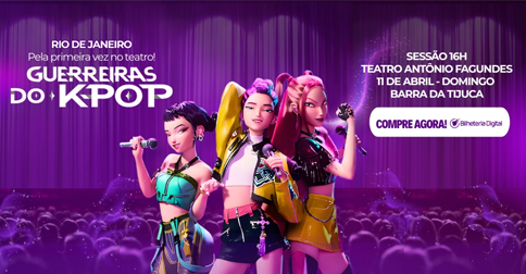 Guerreiras do Kpop Teatro Antonio Fagundes - Sess?o 16H em Rio de Janeiro