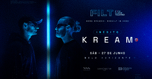 Filt - F*ck I Love Techno / 4 Anos em Belo Horizonte