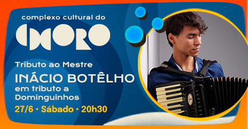 Inácio Botêlho em Tributo a Dominguinhos - Shell em Brasília
