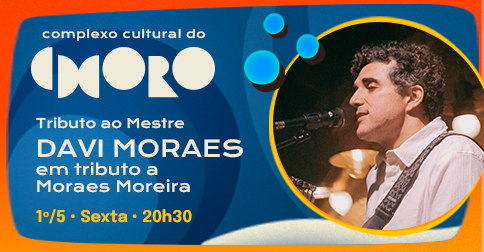 Davi Moraes em Tributo a Moraes Moreira - Shell em Brasília