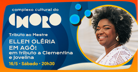 Ellen Oléria em Agô! em Tributo a Clementina e Jovelina - Shell em Brasília