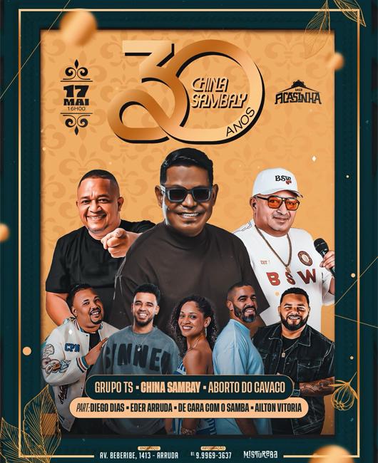 30 Anos de Carreira China Sambay em Recife