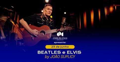 Beatles e Elvis By João Suplicy em Brasília