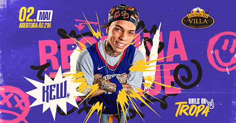 Baile da Tropa com Kew em São Bernardo do Campo