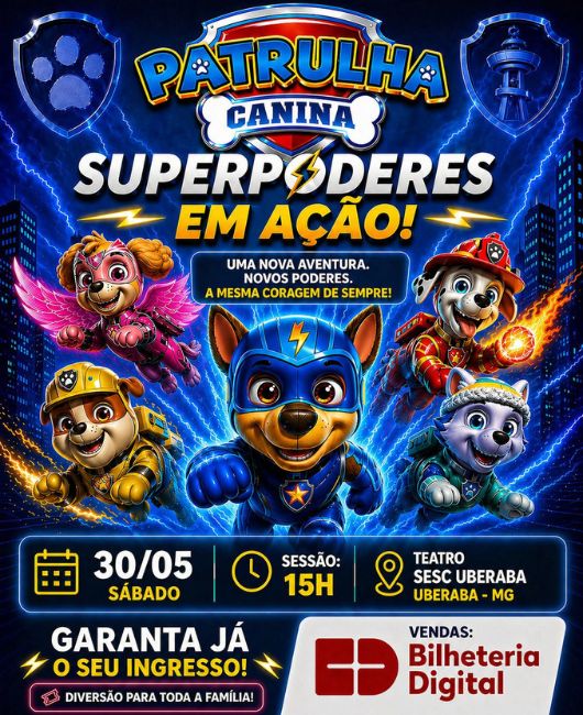 Patrulha Canina Super Poderes em Uberaba