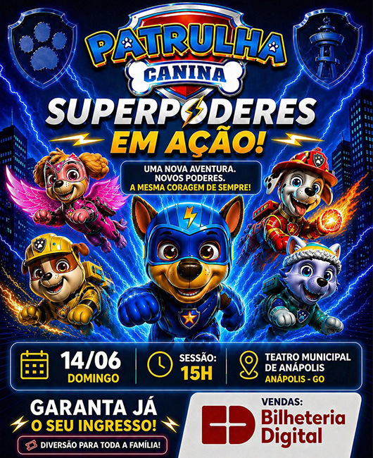 Patrulha Canina Super Poderes em Anápolis
