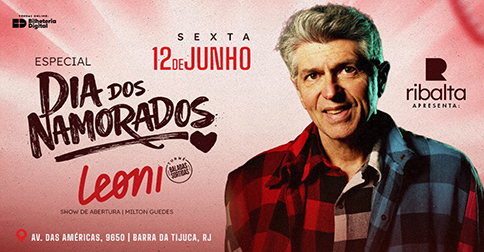 Especial Dia dos Namorados com Leoni e Milton Guedes em Rio de Janeiro