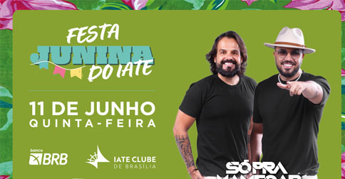Festa Junina do Iate 2026 em Brasília