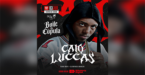 Baile da Cúpula - Caio Luccas em Rio de Janeiro