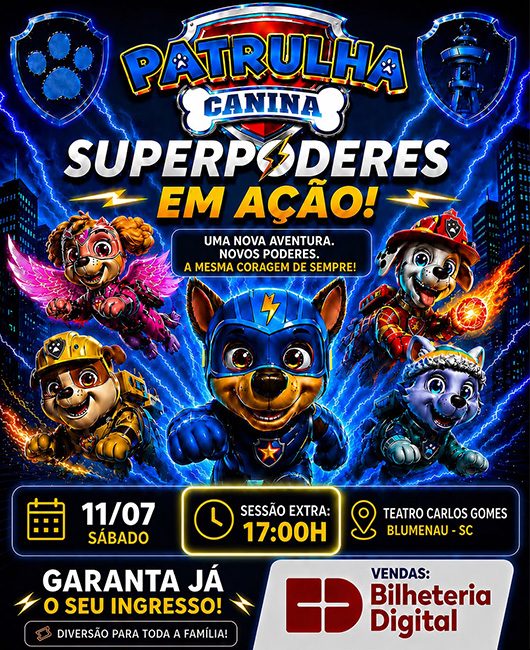 PATRULHA CANINA SUPER PODERES - TEATRO CARLOS GOMES - SESSÃO 17h