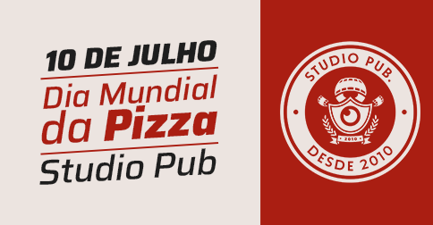 DIA MUNDIAL DA PIZZA NO STUDIO PUB