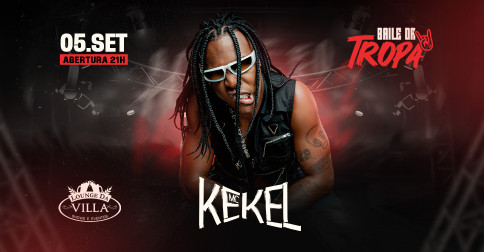 Baile da Tropa - MC Kekel em São Bernardo do Campo