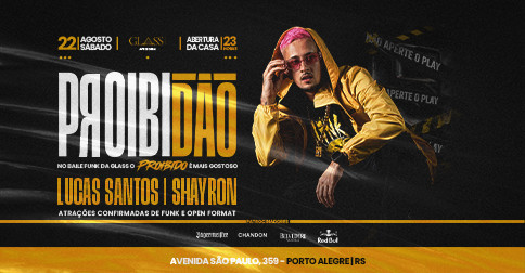 Proibidão / o Proibido É Mais Gostoso em Porto Alegre