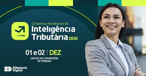 Imagem da fonte — 1° CONGRESSO NORDESTINO DE INTELIGÊNCIA TRIBUTÁRIA