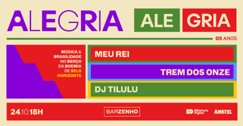 Alegria, Alegria! 5 Anos em Belo Horizonte