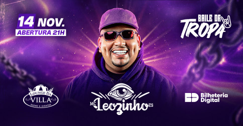 Baile da Tropa com MC Leozinho em São Bernardo do Campo