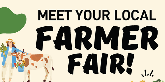 Meet Your Local Farmer Fair! April 21, 2024