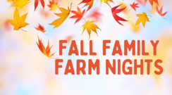 Family Farm Nights