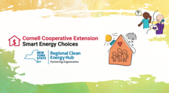 An illustrated graphic on a watercolor background, with two cartoon figures on the phone with each other and another house with solar panels. There are logos of CCE Smart Energy Choices, and another one that reads New York State Regional Clean Energy Hub Partnering Organization 