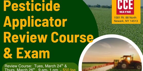 Join CCE Wayne for a review of topics covered on the NYS DEC pesticide applicator certification exam.  