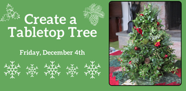 Create a Tabletop Tree
Friday, December 4th