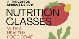 Nutrition Classes at the Clifton Springs Library