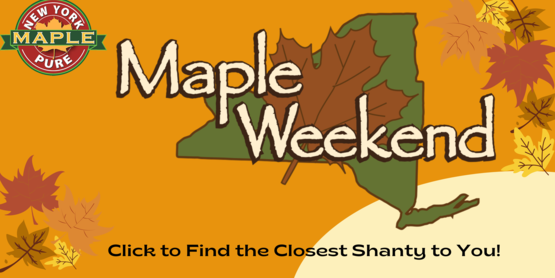 Join us for Maple Weekend 2022 in Lewis and Jefferson Counties!  