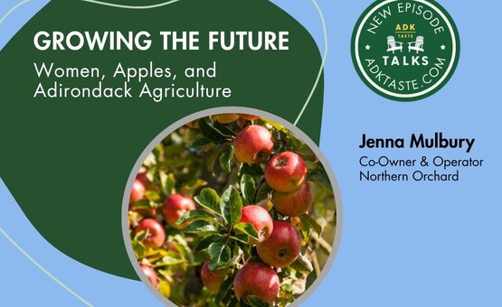 Growing the Future: Women, Apples, and Adirondack Agriculture