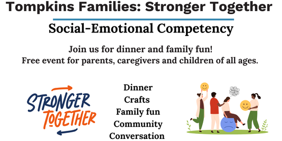 Flyer of Family event - Stronger Together
Dinner, crafts, Family fun, Community, Conversation 
