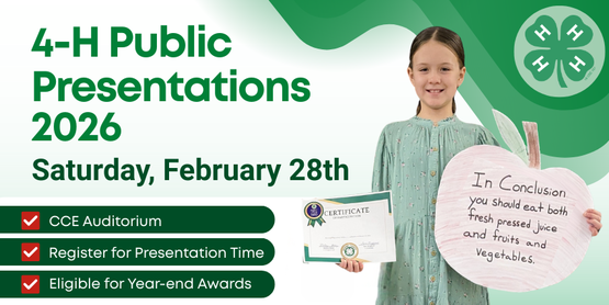 Public Presentations is one of 4-H's most valued programs. It is often cited by 4-H alumni as their most significant and valuable 4-H learning experience, more so than any other 4-H program.  The purpose of this fun, yet competitive, event is to help youth learn to speak confidently in front of others. 4-H'ers prepare and deliver a presentation, and along the way, learn research skills, how to organize and write a talk, and ways to create and use visual aids.  Volunteer evaluators watch 4-H youth participants give their presentations and provide them with constructive feedback to help them improve their public speaking skills. 


Youth develop presentations on topics that are most relevant and exciting to them. There are a variety of presentation types to choose from, and the topic can be about almost anything. For more information about presentation types, please visit: Cornell Cooperative Extension | Presentation Types, and as always, we are here to help! If you have any questions about this event, please ask. 

**Youth that do exceptionally well on their presentations will qualify to present again at the district level event, using the evaluator's feedback to make adjustments to their presentations.  

**Giving a 4-H Public Presentation is one of the prerequisites for applying for one of Broome County 4-H's year end awards. 

Who: All Broome County 4-H Members

When: Saturday, February 28,2026

Time: 9am- 2pm (Each presenter will be given an individual presentation time. Chose a time frame that works best for your family, and we will do our best to accommodate you.)

Where: CCE Auditorium