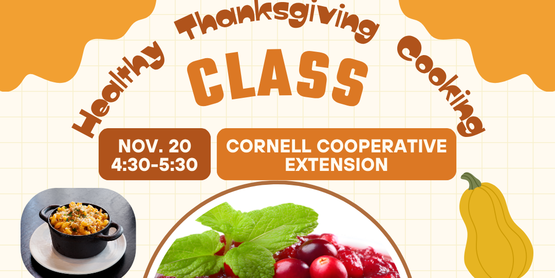 Healthy Thanksgiving Cooking Class Flyer with photo of a cranberry sauce, mac and cheese bowl, and squash.
